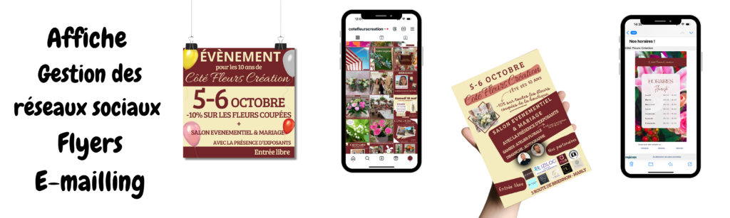 Agence Aurezo, agence de marketing et communication à Roanne. L'agence à créée des affiches, des flyers, la gestion des réseaux sociaux, l'envoi de mail et  de SMS pour le fleuriste Côté Fleurs Création à Mably 